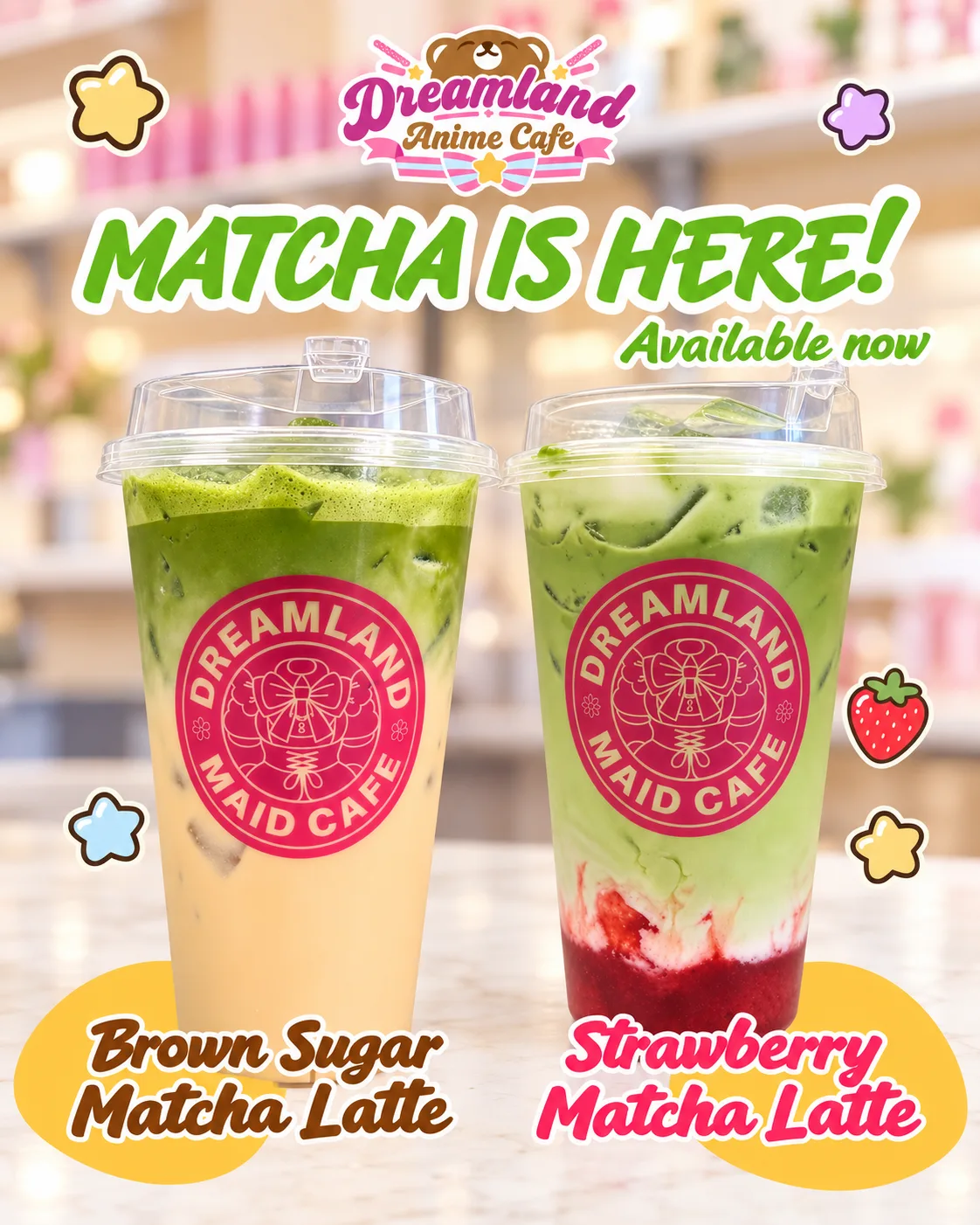 Dreamland promotion for Brown Sugar Matcha Latte and Strawberry Matcha Latte, available now.